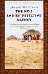 The No. 1 Ladies' Detective Agency by Alexander McCall Smith The No. 1 Ladies' Detective Agency by Alexander McCall Smith