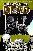 The Walking Dead, Vol. 14: No Way Out