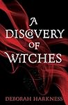 A Discovery of Witches by Deborah Harkness
