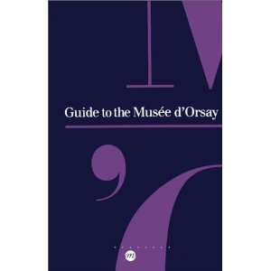 Guide du Musée d'Orsay (édition Anglaise)