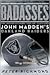 Badasses: The Legend of Snake, Foo, Dr. Death, and John Madden's Oakland Raiders