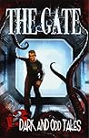 The Gate: 13 Dark and Odd Tales