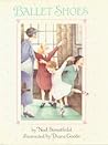 Ballet Shoes by Noel Streatfeild