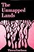 The Unmapped Lands - Part Three