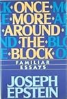 Once More Around the Block: Familiar Essays