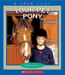 Your Pet Pony (True Books)