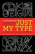 Just My Type: A Book About Fonts