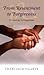From Resentment to Forgiveness