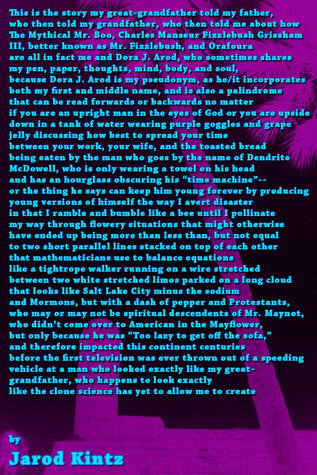 This is the story my great-grandfather told my father, who then told my grandfather, who then told me about how The Mythical Mr. Boo, Charles Manseur Fizzlebush Grissham III, better known as Mr. Fizzlebush, and Orafoura are all in fact me...