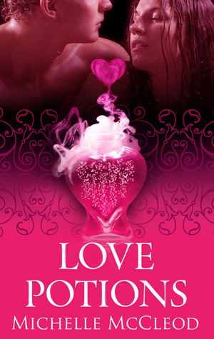 Love Potions (Kindle Edition)
