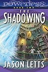 The Shadowing by Jason Letts