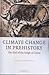 Climate Change in Prehistory by William James Burroughs