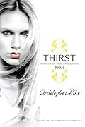 Thirst No. 1: The Last Vampire, Black Blood, and Red Dice (Thirst, #1)