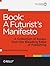 Book: A Futurist's Manifesto