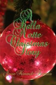 A Bella Notte Christmas Story (Bella Vampires Series, #1.5)