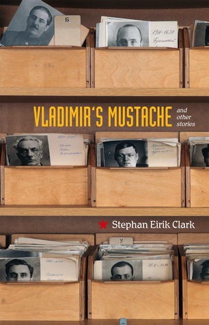 Vladimir's Mustache: And Other Stories