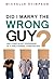 Did I Marry the Wrong Guy? and Other Silent Ponderings of a Fairly Normal Christian Woman