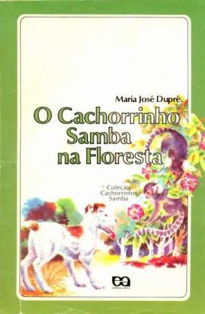 O Cachorrinho Samba na Floresta (Paperback)