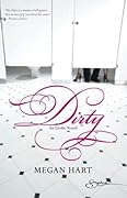 Dirty (Dan and Elle, #1)