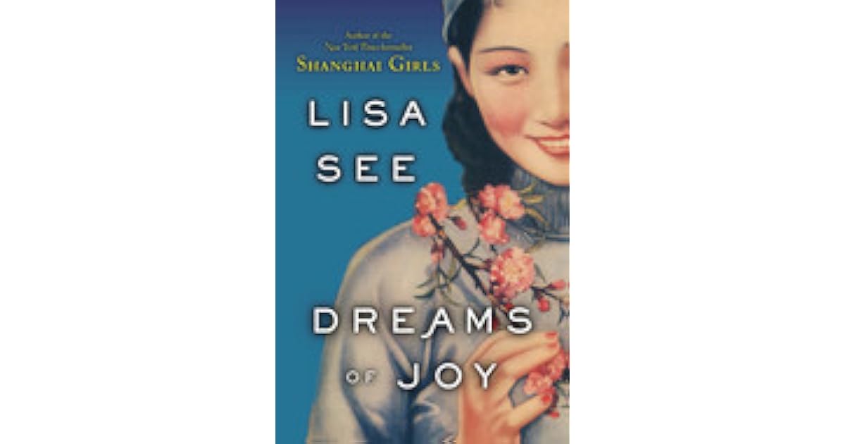 Dreams of Joy (Shanghai Girls, 2) by Lisa See