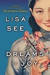 Dreams of Joy by Lisa See Dreams of Joy by Lisa See
