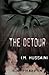 The Detour by I.M. Hussaini
