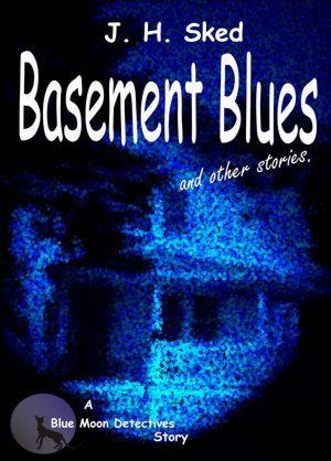 Basement Blues (Kindle Edition)