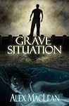 Grave Situation