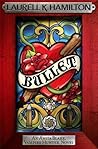 Bullet by Laurell K. Hamilton Bullet by Laurell K. Hamilton