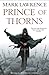 Prince of Thorns (The Broken Empire, #1)