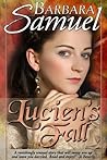 Lucien's Fall by Barbara Samuel