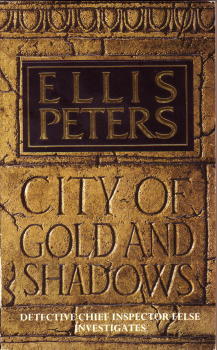 City of Gold and Shadows (The Felse Investigations #12)