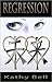 Regression (Infinion, #1)
