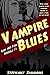 Vampire Blues (Lian and Fig...