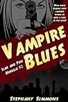 Vampire Blues by Stephany Simmons