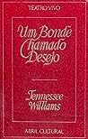 Um Bonde Chamado Desejo by Tennessee Williams
