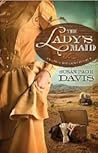 The Lady's Maid by Susan Page Davis