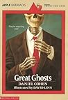 Great Ghosts by Daniel   Cohen