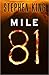 Mile 81 by Stephen  King