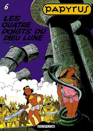 Les Quatre Doigts du Dieu Lune (Papyrus, #6)