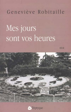 Mes jours sont vos heures (Paperback)