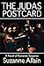 The Judas Postcard by Suzanne Allain