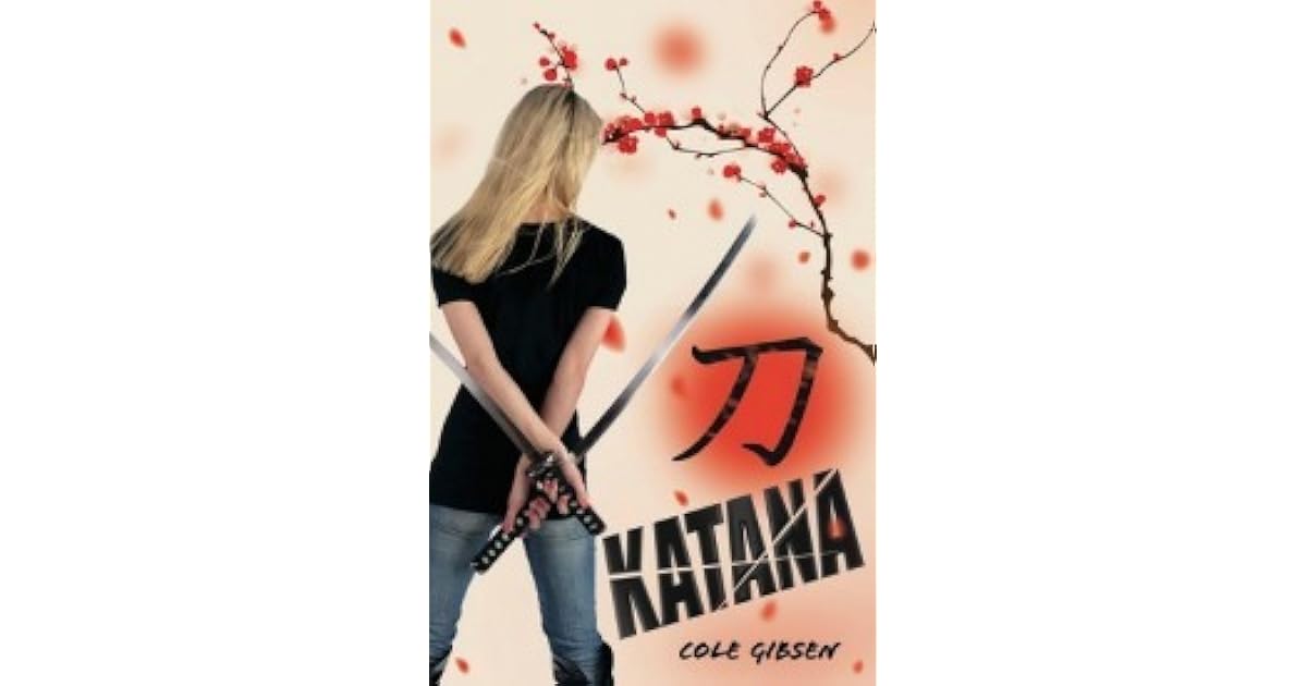 Katana Katana 1 By Cole Gibsen