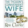 The Tycoon’s Convenient Wife by Ros Clarke The Tycoon’s Convenient Wife by Ros Clarke