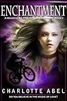 Enchantment by Charlotte Abel