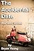 The Accidental Date and Other Stories