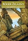 The Road to Amber by Roger Zelazny