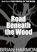 Road Beneath the Wood