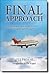 Final Approach - Northwest Airlines Flight 650, Tragedy and T... by Lyle Prouse