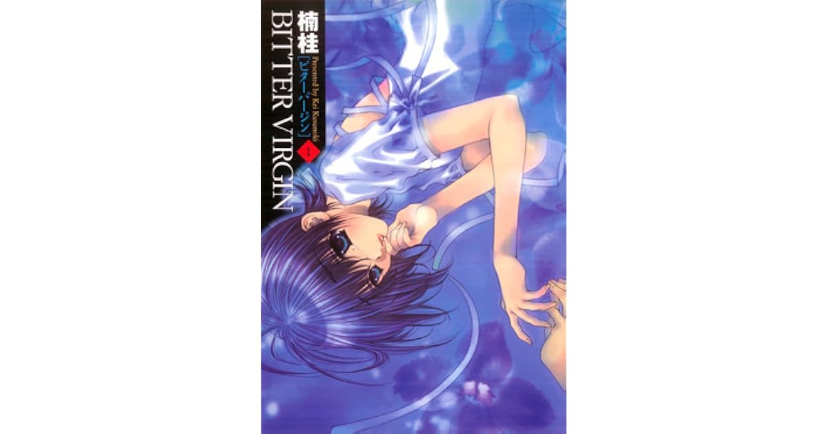 Bitter Virgin, Volume 1 (Bitter Virgin, #1) by Kei Kusunoki